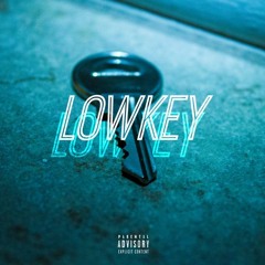 LOWKEY (PROD. BenAquiii)
