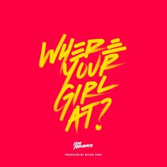 ILOVEMAKONNEN - Where Your Girl At? [produced by Richie Souf]