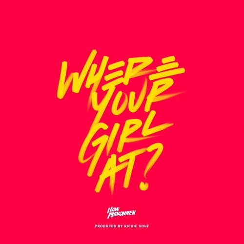 Stream ILOVEMAKONNEN - Where Your Girl At? [produced by Richie Souf] by ...