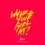 Artwork for ILOVEMAKONNEN - Where Your Girl At? [produced by Richie Souf]