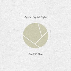 Agoria - Up All Night (Eagles & Butterflies Remix)