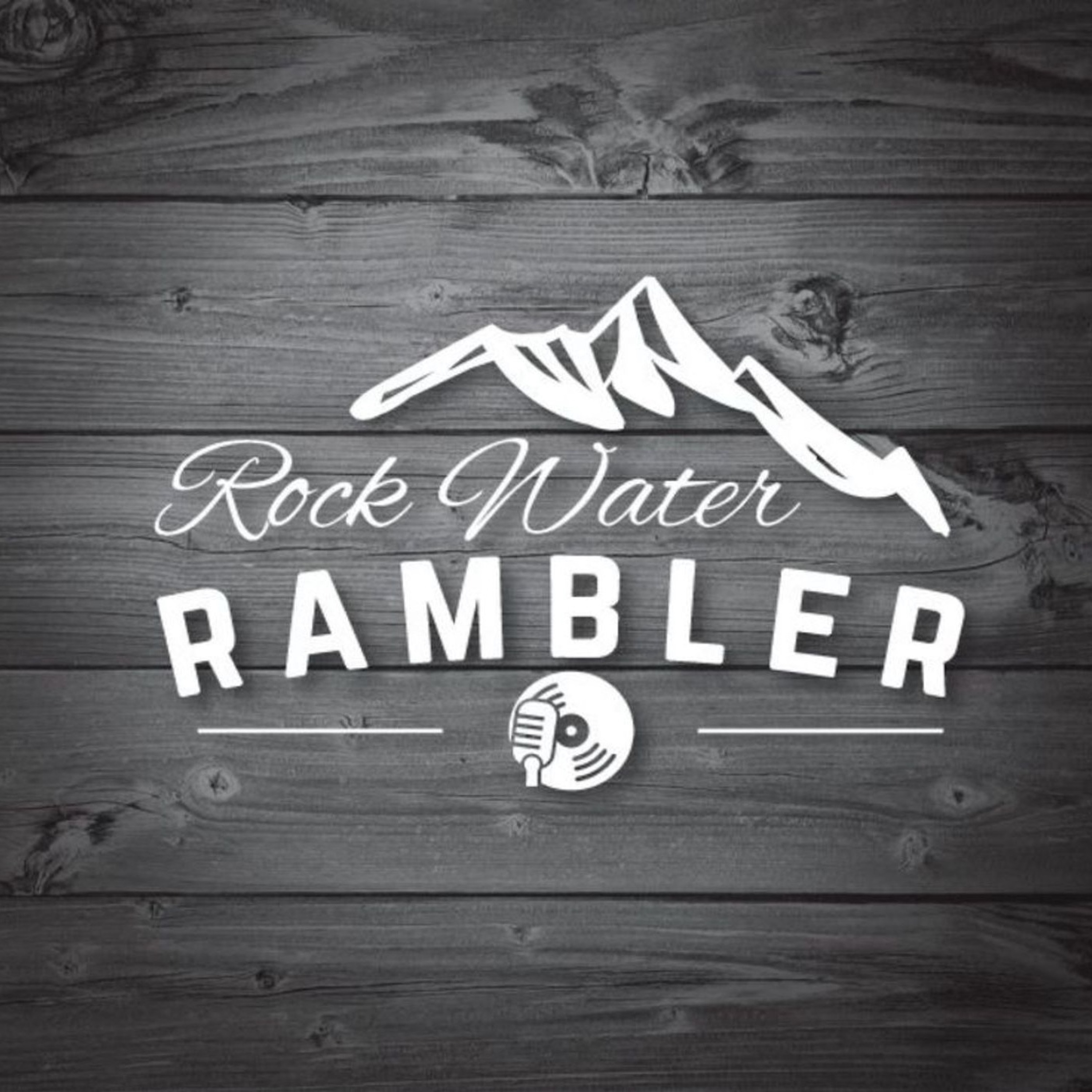 The Rock Water Rambler: Episode #1 - Carter Felker