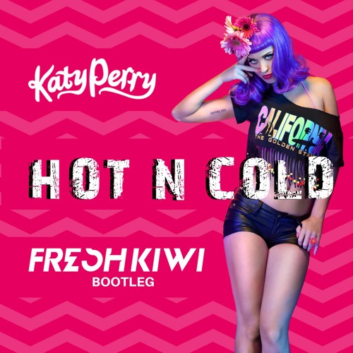 Hot n Cold (Fresh Kiwi Bo0teg) *FREE D/L