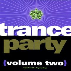 Trance Party Volume Two