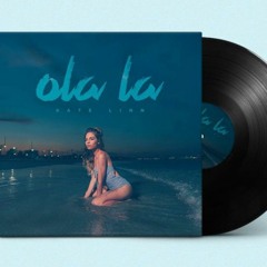 Kate Linn -Ola La
