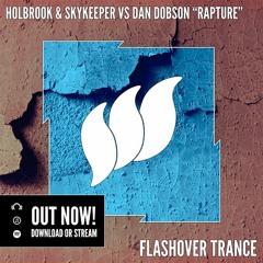 Holbrook & SkyKeeper vs Dan Dobson - Rapture [Teaser] OUT NOW