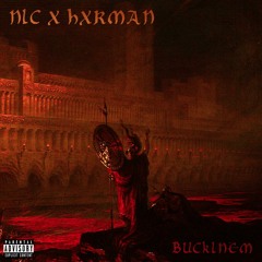 NIC X HXRMAN - BUCKINEM (BEAT BY HUSTLE PROFITS)