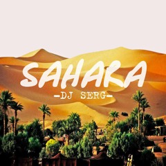 DJ SERG - SAHARA