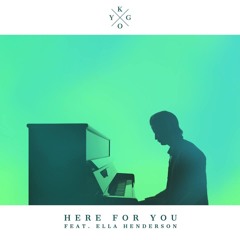 Kygo ft. Ella Henderson - Here For You (piano cover)