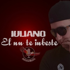 Iuliano - El nu te iubeste