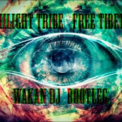 HILIGHT TRIBE - FREE TIBET ( WAKAN DJ BOOTLEG )