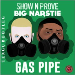 Big Narstie - Gas Pipe (Tengu Bootleg)