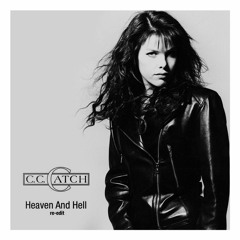 C. C. Catch - Heaven And Hell (Re-Edit)