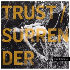 Trust/Surrender