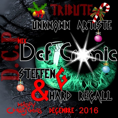 Tribute UNKNOWN trax & Steffen G / Hard Recall trax on the last EP   Mix By Def Cronic
