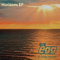 1. The Egg And Greg Hunter - Horizons EP - The Sun Is Flat 16bit Mastered