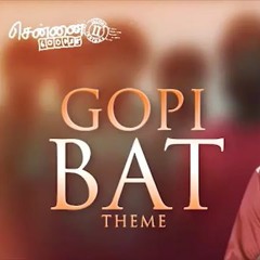 Gopi Bat Theme - Chennai 600028 II OST | Yuvan Shankar Raja
