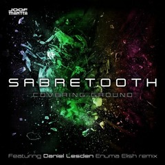 Sabretooth   - Covering Ground (Original Mix)