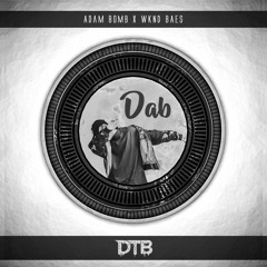 Adam Bomb & WKND BAES - Dab