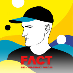 FACT mix 582 - Imaginary Forces (December '16)