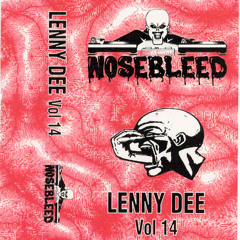 Lenny Dee---Nosebleed (Volume 14) 1997