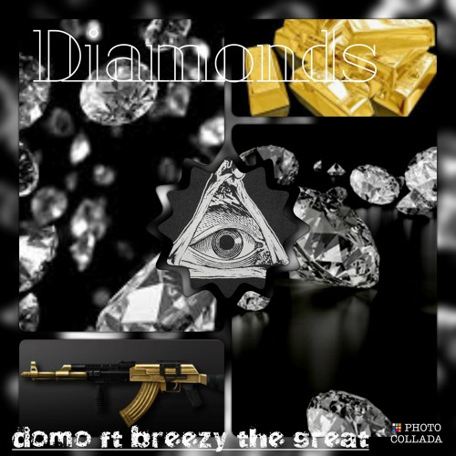 Diamonds- Domo - Feat Breezy - Prod By Qua Dinero