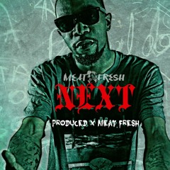 "NEXT" PRODUCED X MEAT FRESH