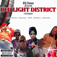 Red Light District 2016 Mixtape by Dj Isso