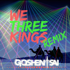 We Three Kings (Original Mix)