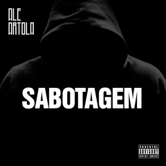 Ale Artola - Sabotagem
