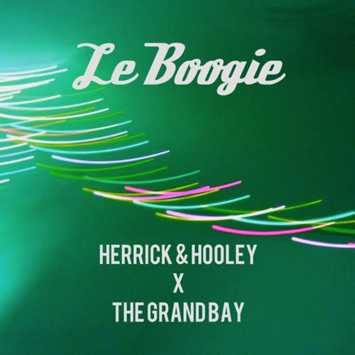 Le Boogie - The Grand Bay X Herrick & Hooley