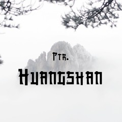 Ptr. - Huangshan [Free Download]