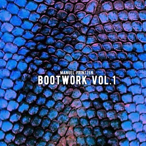 B o o t w o r k   Vol. 1
