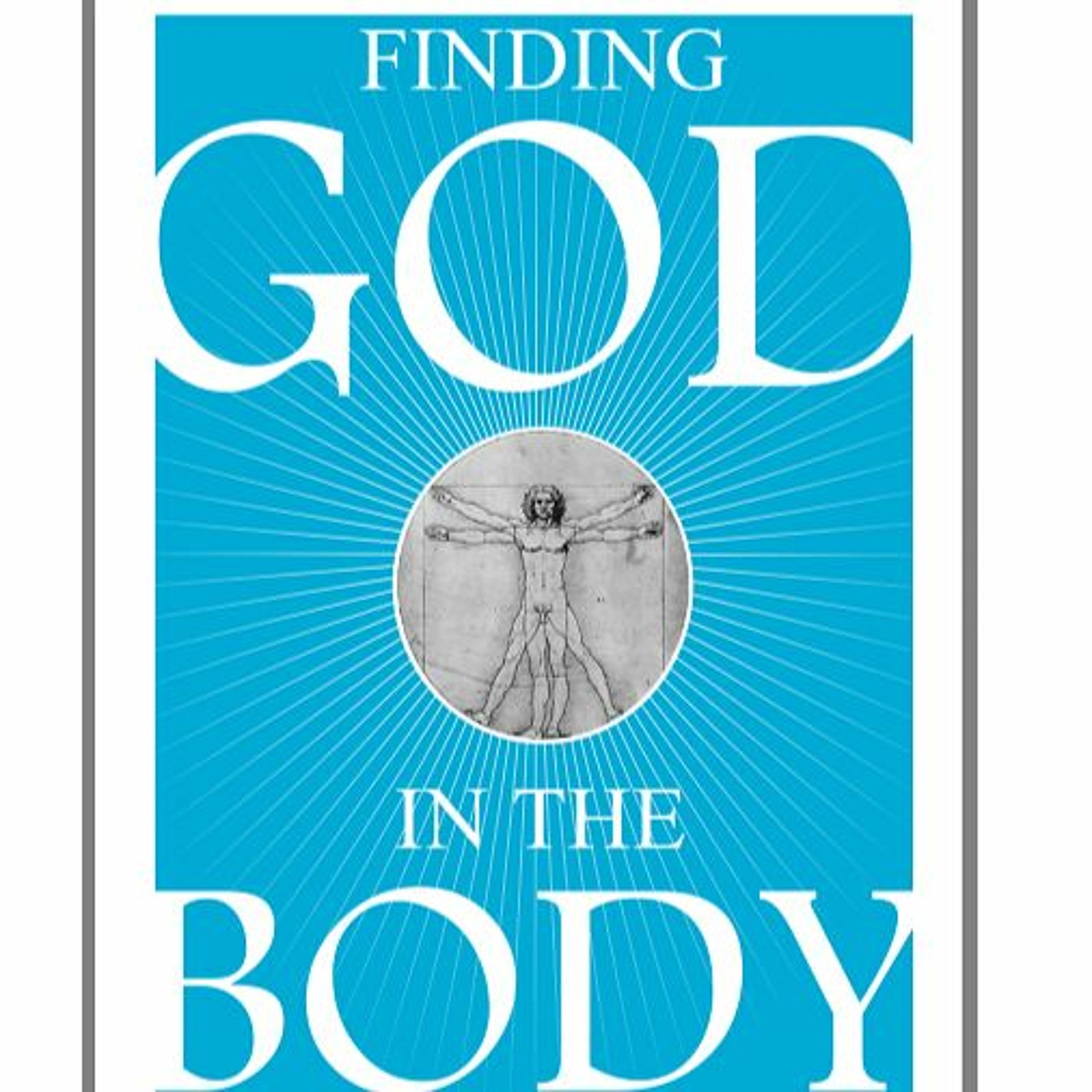 Finding God in the Body