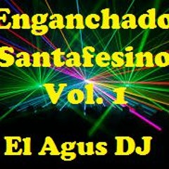 Augusto Diaz - Enganchados Santafesinos Vol. 1