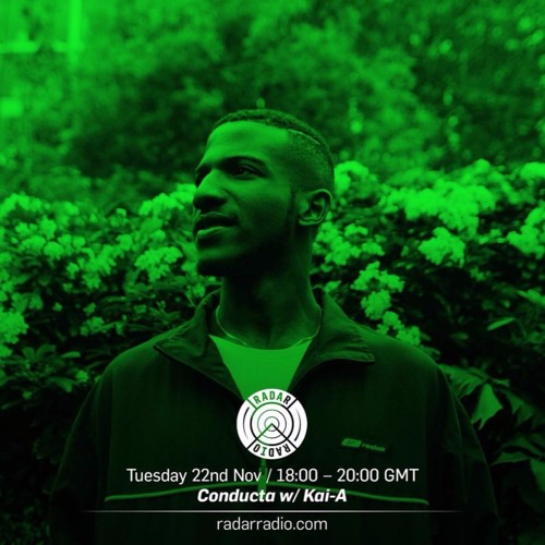 Kai-A / Radar Radio - Exclusive Guest Mix