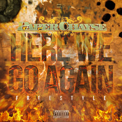 Here We Go Again [Freestyle]