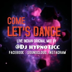 Come Let's Dance (Nonstop Indian Mix)