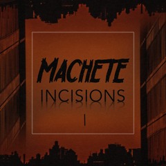 Machete - Incisions I