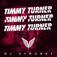 DJ Vyrusky - Timmy Cut