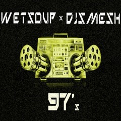 [TRAP] Wet Soup & DJ Smesh - 97s