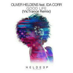 Oliver Heldens - Good Life (VicTrance Remix)