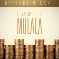 Stan & Felle - MULALA