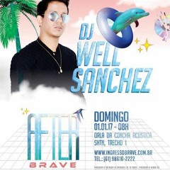 DJ WELL SANCHEZ - AFTER BRAVE (PROMO 2017)