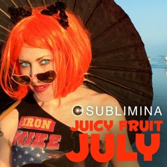 Juicy Fruit July