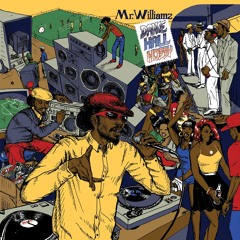 Mr. Williamz - Where The Man Come From