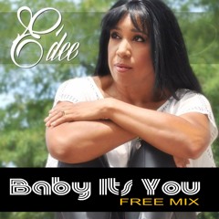 E'dee M. Batista - baby its you (Axcel Free Mix)