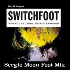 Switchfoot - Float (Sergio Moon Remix)