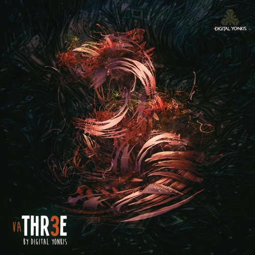 V/A "THR3E" FREE DONWLOAD IN BANDCAMP!! | Digital Yonkis Records | Mixed By Jukap