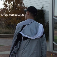 Know You Belong